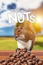 Watch Going Nuts: Tales from the Squirrel World 123movies