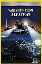 Watch Vanished from Alcatraz 123movies