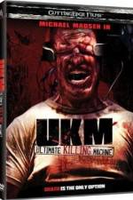 Watch UKM The Ultimate Killing Machine 123movies