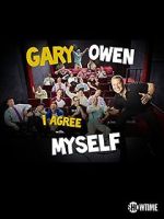 Watch Gary Owen: I Agree with Myself (TV Special 2015) 123movies