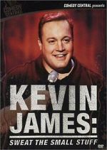 Watch Kevin James: Sweat the Small Stuff (TV Special 2001) 123movies