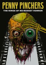 Watch Penny Pinchers: The Kings of No-Budget Horror 123movies