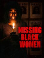 Watch Missing Black Women 123movies