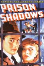 Watch Prison Shadows 123movies