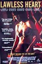 Watch Lawless Heart 123movies