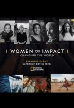 Watch Women of Impact: Changing the World 123movies