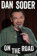 Watch Dan Soder: On the Road (TV Special 2024) 123movies
