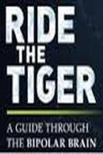 Watch Ride the Tiger: A Guide Through the Bipolar Brain 123movies