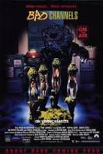 Watch Bad Channels 123movies