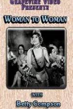 Watch Woman to Woman 123movies