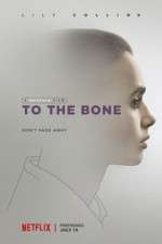 Watch To the Bone 123movies