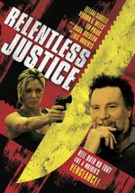 Watch Relentless Justice 123movies