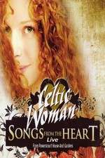 Watch Celtic Woman: Songs from the Heart 123movies