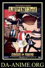 Watch Rupan sansei Honô no kioku Tokyo Crisis 123movies