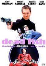 Watch Dead Fish 123movies