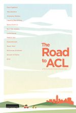 Watch The Road to ACL 123movies