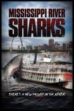 Watch Mississippi River Sharks 123movies