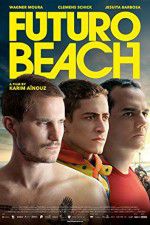 Watch Futuro Beach 123movies