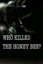 Watch Who Killed the Honey Bee 123movies