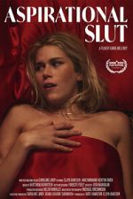 Watch Aspirational Slut (Short 2022) 123movies