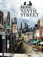 Watch A Rose on Ninth Street 123movies