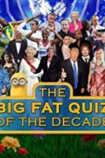 Watch The Big Fat Quiz of the Decade 123movies