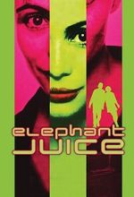 Watch Elephant Juice 123movies
