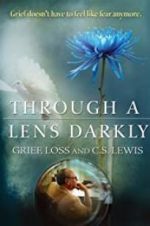 Watch Through a Lens Darkly: Grief, Loss and C.S. Lewis 123movies