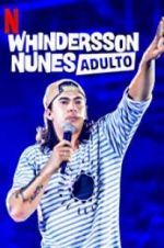 Watch Whindersson Nunes: Adulto 123movies