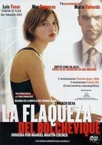 Watch The Weakness of the Bolshevik 123movies