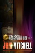 Watch Joni Mitchell: The Library of Congress Gershwin Prize for Popular Song 123movies