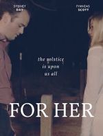 Watch FOR HER 123movies