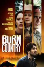 Watch Burn Country 123movies