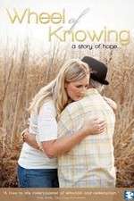 Watch Wheel of Knowing A Story of Hope 123movies