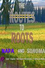 Watch The Routes to Roots: Napa and Sonoma 123movies