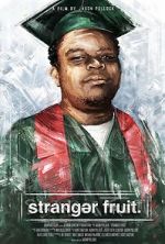 Watch Stranger Fruit 123movies