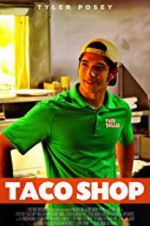 Watch Taco Shop 123movies