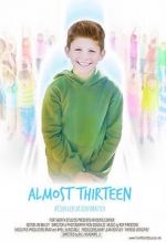 Watch Almost Thirteen (Short) 123movies