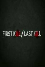 Watch First Kill / Last Kill 123movies