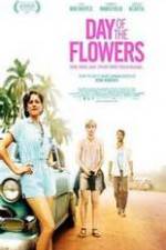 Watch Day of the Flowers 123movies
