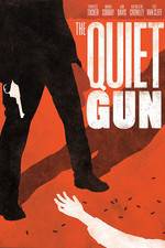 Watch The Quiet Gun 123movies