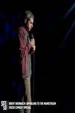 Watch Brent Weinbach: Appealing to the Mainstream 123movies