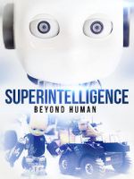 Watch Superintelligence: Beyond Human 123movies