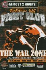 Watch Ghetto Ass Fight Club The War Zone 123movies