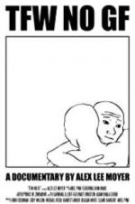 Watch TFW NO GF 123movies