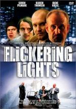 Watch Flickering Lights 123movies