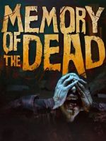 Watch Memory of the Dead 123movies