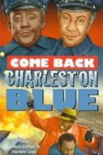 Watch Come Back, Charleston Blue 123movies