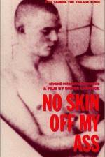 Watch No Skin Off My Ass 123movies