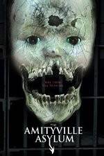 Watch The Amityville Asylum 123movies